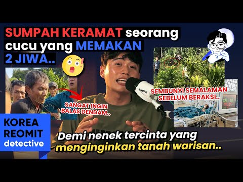 "SAYA HANYA MEMENUHI JANJI SAYA KEPADA NENEK" KATA PELAKU..