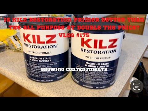 Is KILZ Restoration primer better than the all-purpose at double the price? Vlog #175