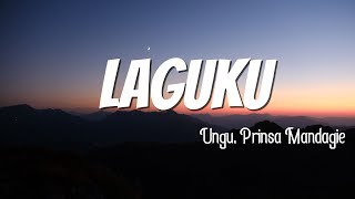 Download lagu Laguku - Ungu ft Prinsa Mandagie || Lirik mp3