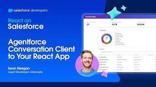 Add Agentforce Conversation Client to Your React App | React on Salesforce