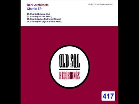 Dark Architects - Charlie (Original Mix)