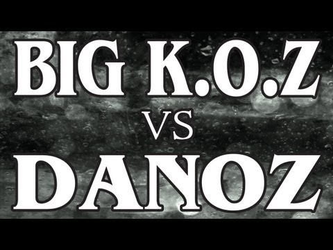 Danoz vs Big KOZ