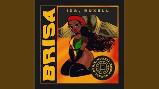 Brisa (Ruxell Remix) Brisa (Ruxell Remix)