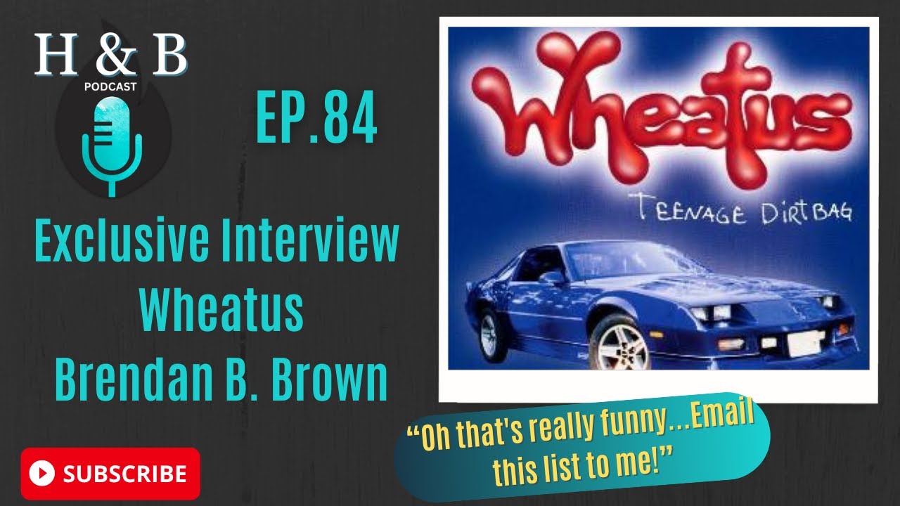 More than a "Teenage Dirtbag" - Interview with Wheatus (Brendan B. Brown)