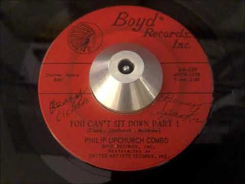 philip upchurch combo - you can't sit down (boyd)