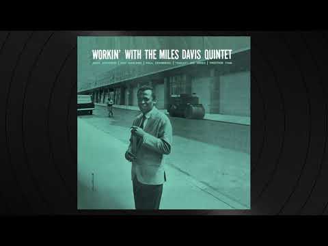 The Miles Davis Quintet - It Never Entered My Mind from 'Workin' With The Miles Davis Quintet