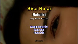 Download lagu Sisa Rasa - Mahalini KARAOKE Original (Male Key) Nada Pria mp3
