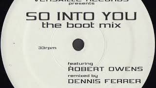 Robert Owens ‎– So Into You (The Boot Mix) B1)