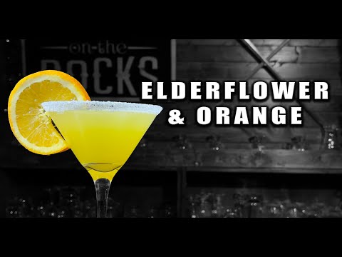 Elderflower & Orange | Booze On The Rocks