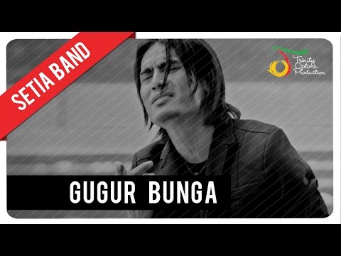Setia Band - Gugur Bunga | Official Music Video