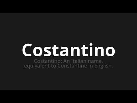 How to pronounce Costantino
