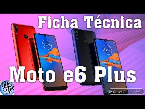 Moto e6 Plus Especificações e Ficha Técnica