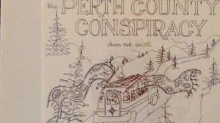 The Perth County Conspiracy - Pastures Of Plenty/I Shout Love/Martyrs - 1973 ( Live )