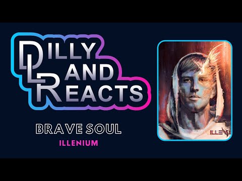 POWERFUL! DillyLandReacts - Illenium & Emma Grace - Brave Soul