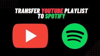How to Painlessly Transfer YouTube Playlist to Spotify for Free