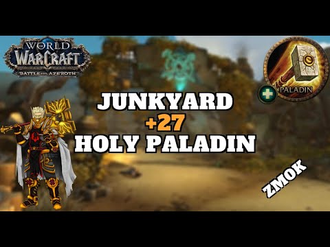 Junkyard +27 - Zmok Holy Paladin PoV