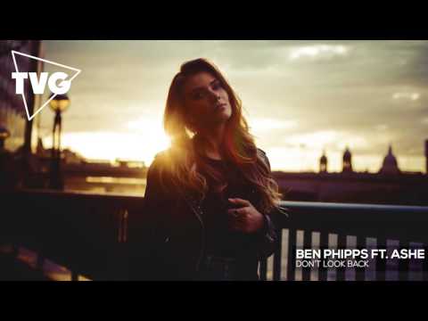 Ben Phipps ft. Ashe - Don't Look Back