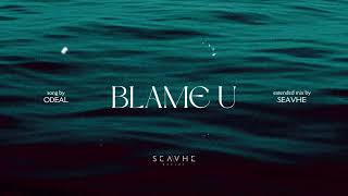Odeal - Blame U (SEAVHE Extended Mix)