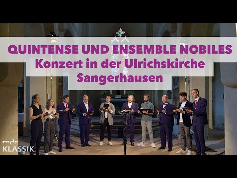 Quintense und Ensemble Nobiles in Sangerhausen beim MDR-Musiksommer 2022