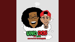 Uno Dos (feat. Rel$)