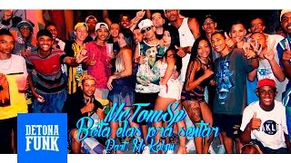 MC Tom SP Part. MC Kalzin - Bota Elas Pra Sentar (Vídeo Clipe Oficial)