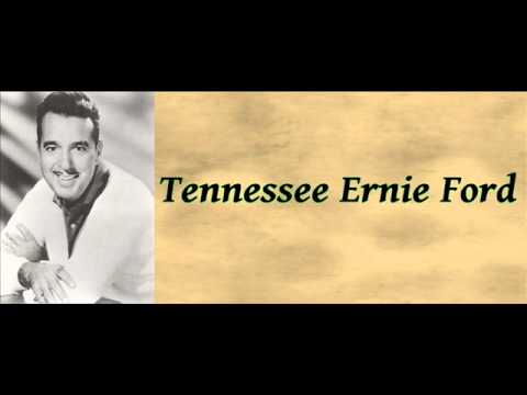 Tennessee Border - Tennessee Ernie Ford