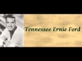 Tennessee Border - Tennessee Ernie Ford