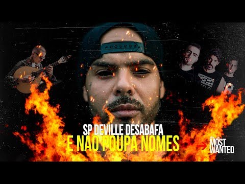 SP DEVILLE desabafa (E NÃO POUPA NOMES!)