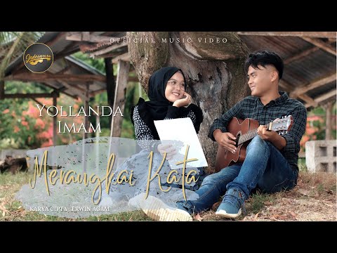 Yollanda Ft. Imam - Merangkai Kata (Official Music Video)