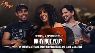 Why not you? With Diana Maria Riva | Dos Amigos