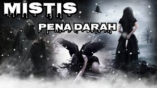 Download lagu MISTIS - PENA DARAH || GOTHIC METAL@UMAR_PUTRA_BUNGSU mp3