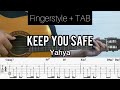 Yahya - Keep You Safe | Fingerstyle Guitar (TABLATURE + CHORD)