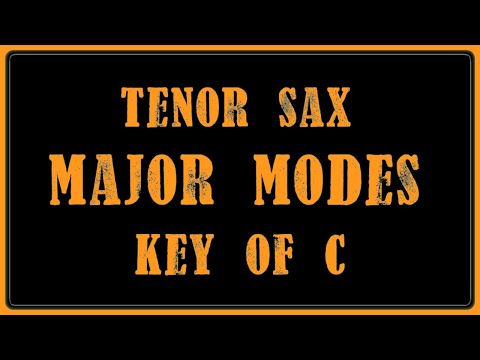 One Minute Sax Lessons (Intermediate) | The 7 Modes of C Major for Tenor Saxophone