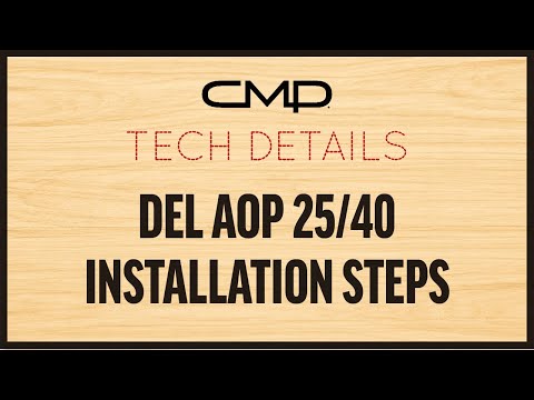 DEL AOP 25 & 40 Install - CMP Tech Details