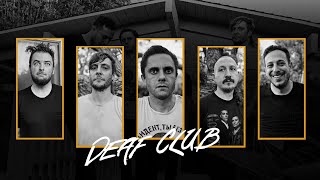 Deaf Club (Half Way Home Session)
