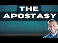 When does the “apostasy” happen?