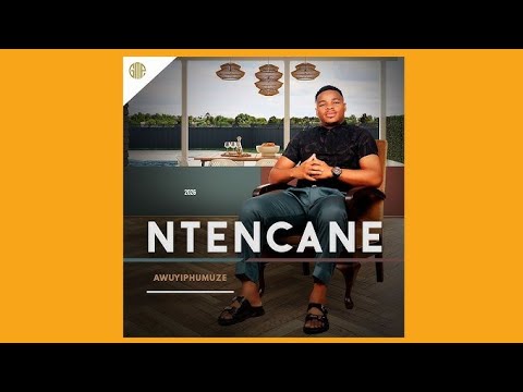 Ntencane-UKHETHE MINA(Official Lyrics)