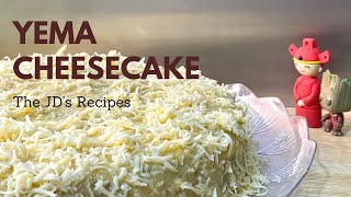 HOW TO MAKE YEMA CHEESECAKE | SOFT & FLUFFY  CAKE | The Jd