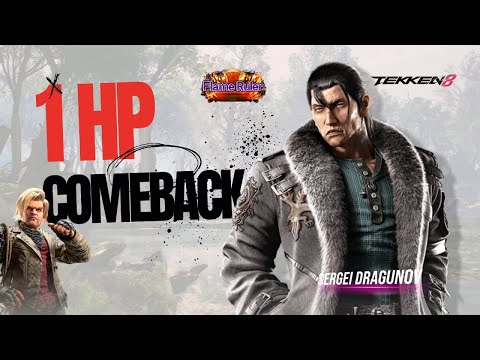 Tekken 8 Dragunov 1 HP Comeback from Death Amazing Combo