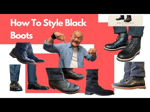 How to style black boots in rugged, casual, smart or dressy outfits