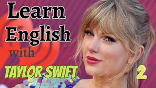 Boost Your IELTS/TOEFL Score with Taylor Swift's Vocabulary. #taylorswift
