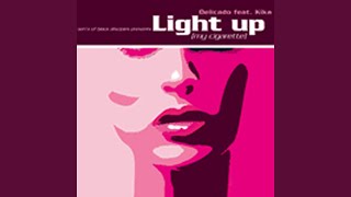 Light Up My Cigarette (Radio Edit)