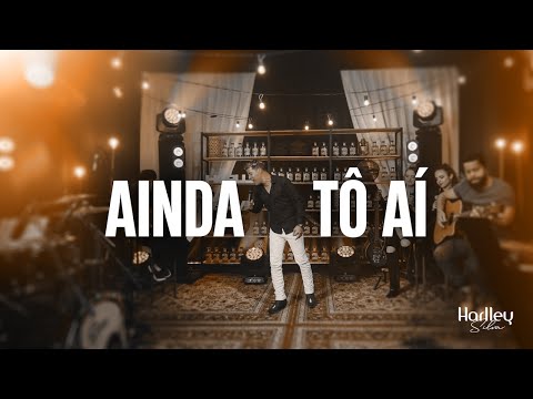 Harlley Silva - Ainda Tô Aí