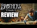 Brothers: A Tale of Two Sons Remake Review - Is This Remake Worth Playing?