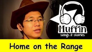 Home on the Range | Family Sing Along - Muffin Songs