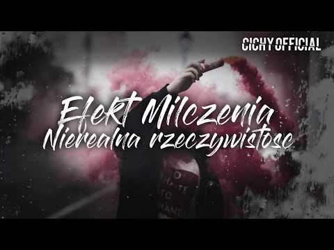 Efekt Milczenia - Nierealna rzeczywistość (prod. VintageMan Beats)