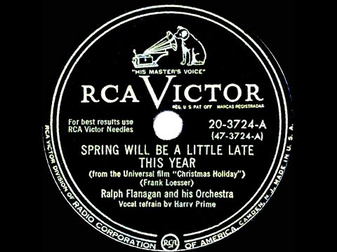 1950 Ralph Flanagan - Spring Will Be A Little Late This Year (Harry Prime, vocal)