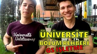 GALATASARAY İŞLETME | ÜNİVERSİTE BÖLÜM REHBERİ #1