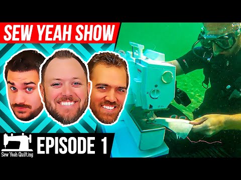 The Sew Yeah Show - Episode 1 | Season 1