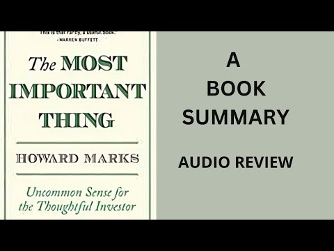 The Most Important Thing by Howard Marks A Book Summary